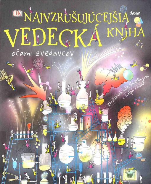 Najvzrušujúcejšia vedecká kniha - Očami zvedavcov