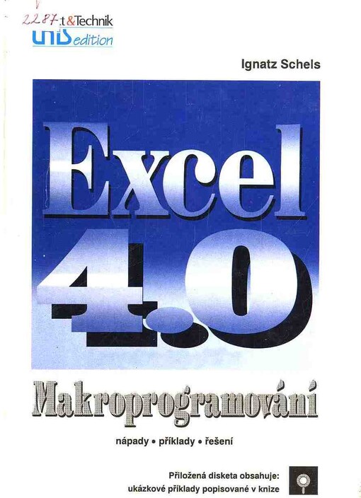 Excel 4.0 : makroprogramování : nápady, příklady, řešení