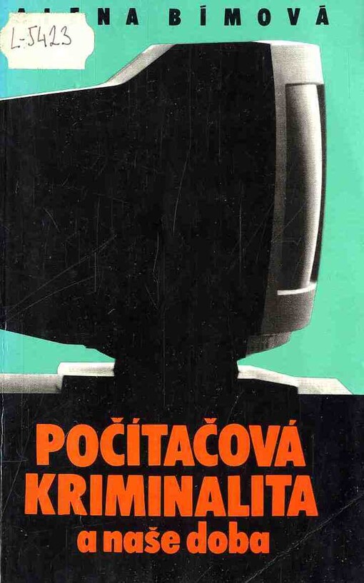 Počítačová kriminalita a naše doba
