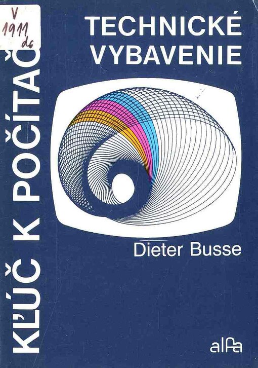 Kl'úč k počítaču : technické vybavenie