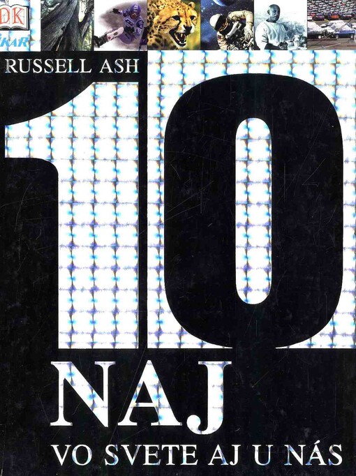 10 NAJ vo svete a u nás