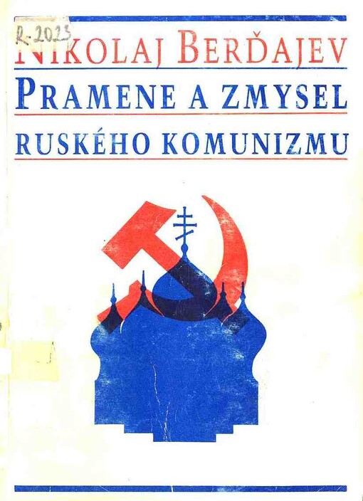 Pramene a zmysel ruského komunizmu
