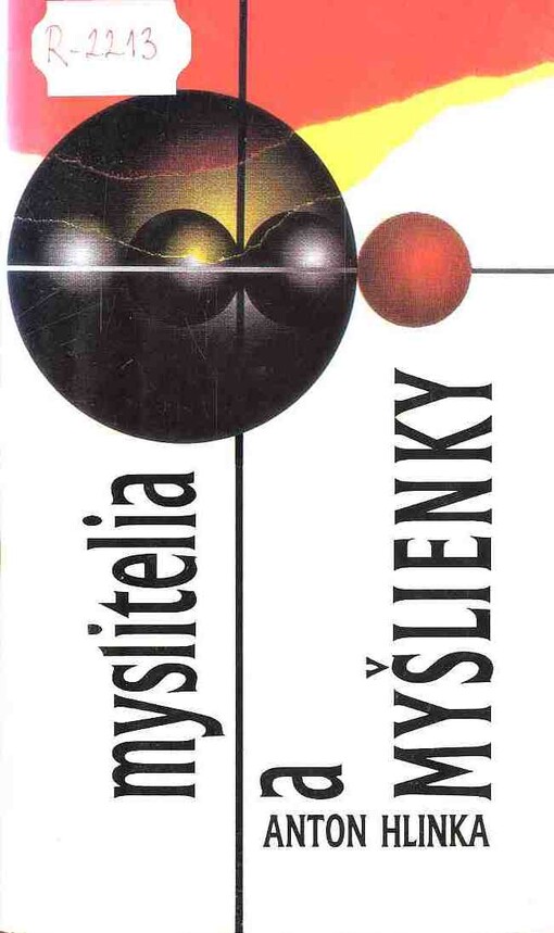 Myslitelia a myšlienky.