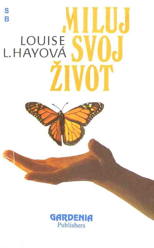 Miluj svoj život