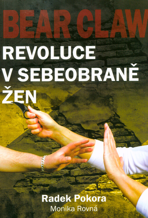 Bear Claw - revoluce v sebeobraně žen