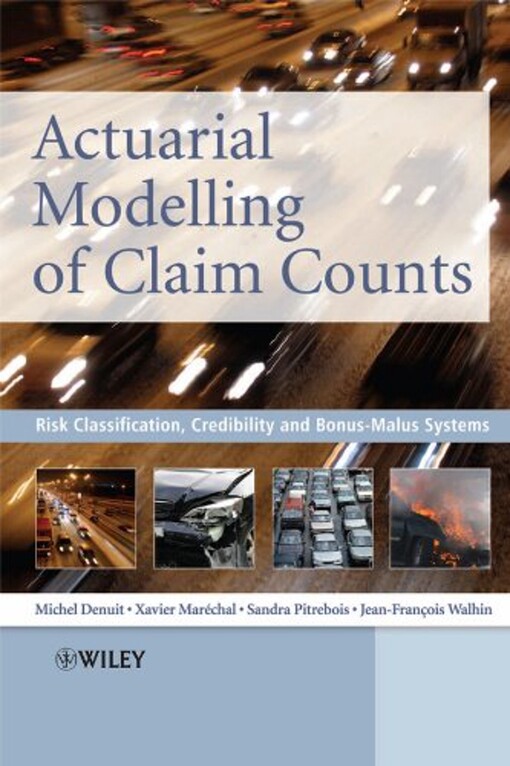 Actuarial modelling of claim counts : risk classification, credibility and bonus-malus systems