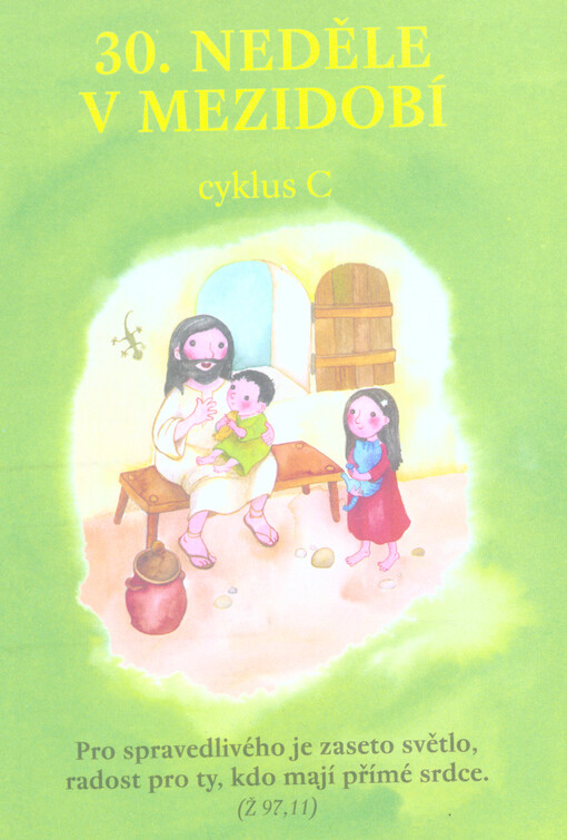 30. neděle v mezidobí : cyklus C