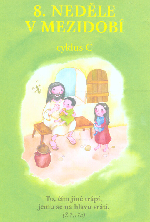 8. neděle v mezidobí : cyklus C