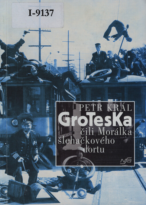 Groteska, čili, Morálka šlehačkového dortu.