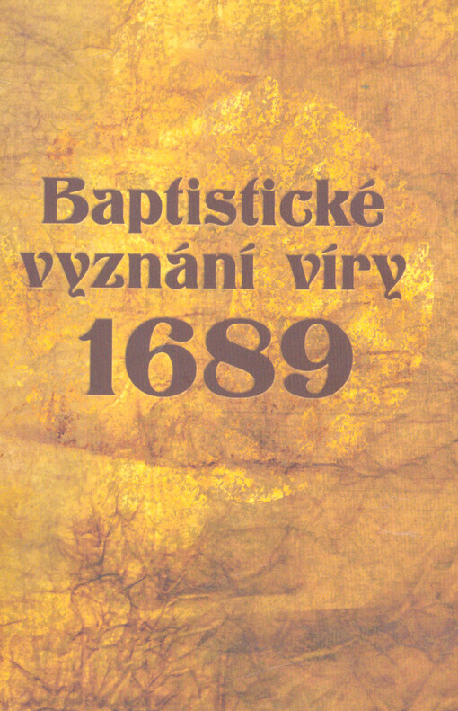 Baptistické vyznání víry 1689