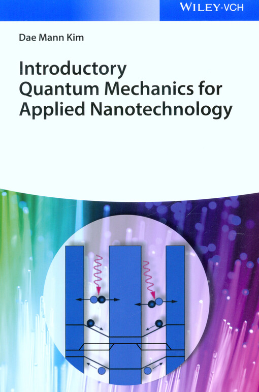 Introductory quantum mechanics for applied nanotechnology