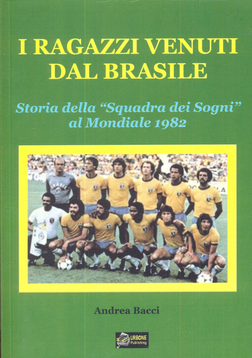I ragazzi venuti dal Brasile : storia della 