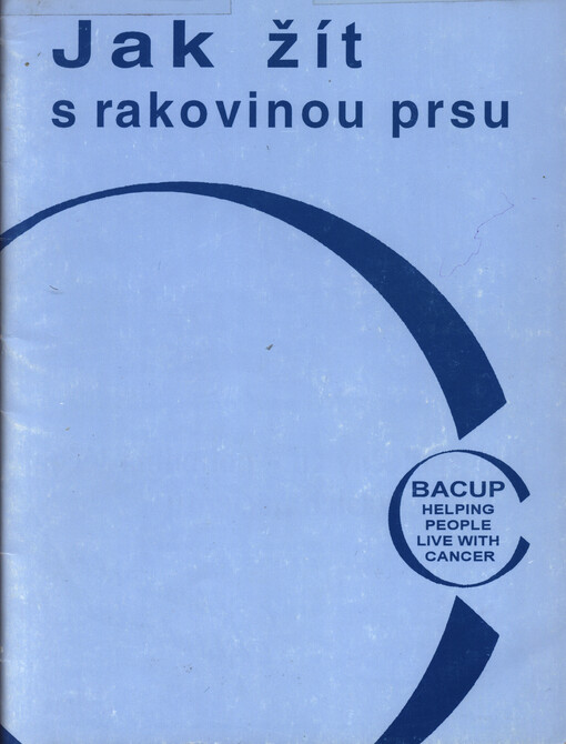 Jak žít s rakovinou prsu