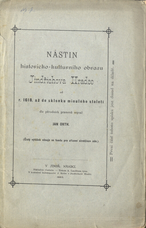 Nástin historicko-kulturního obrazu Jindřichova Hradce od r. 1618 až do sklonku minulého století