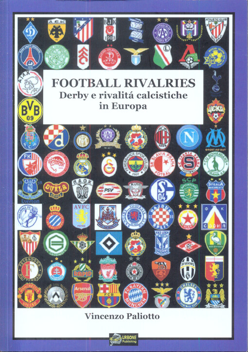 Football rivalries : derby e rivalità calcistiche in Europa