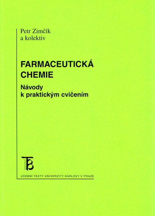 Farmaceutická chemie : návody k praktickým cvičením