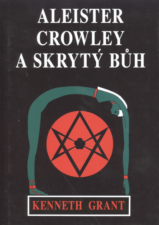 Aleister Crowley a skrytý Bůh