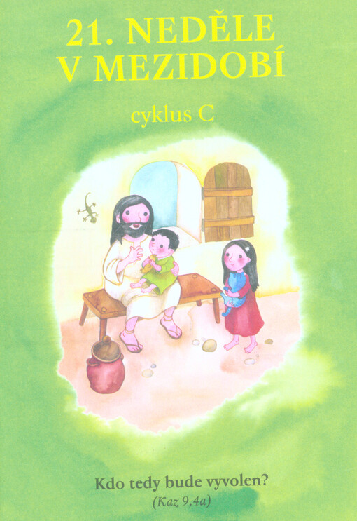 21. neděle v mezidobí : cyklus C