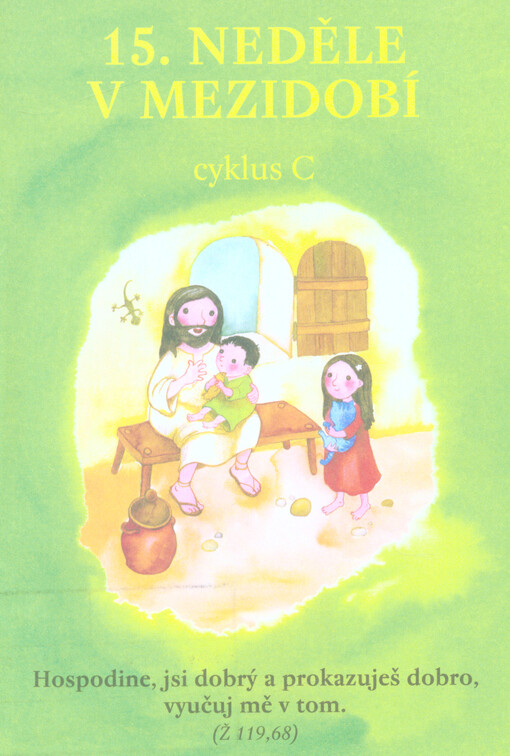 15. neděle v mezidobí : cyklus C