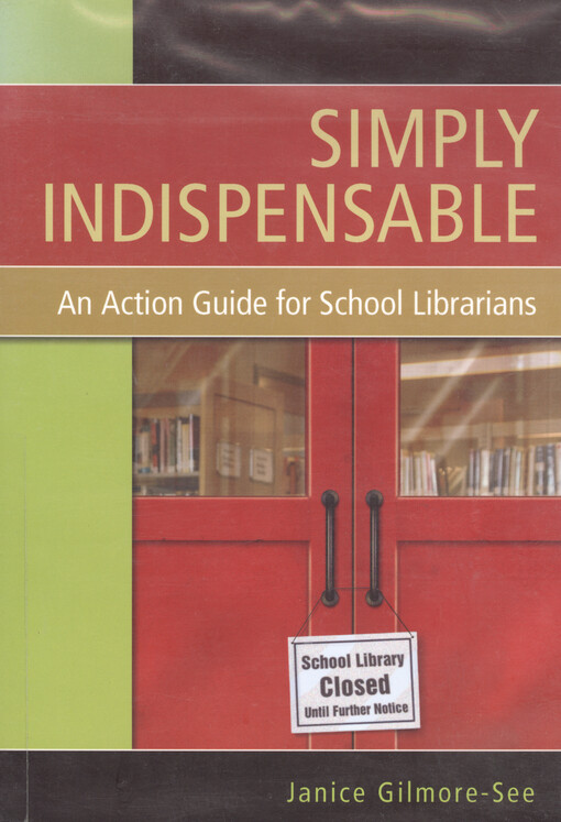 Simply indispensable : an action guide for school librarians
