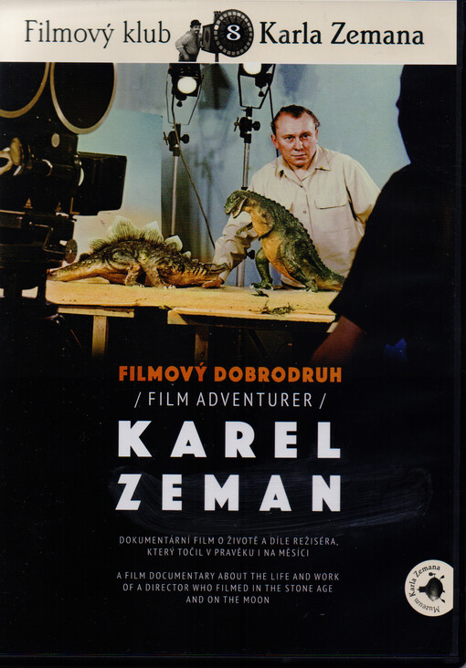 Filmový dobrodruh Karel Zeman