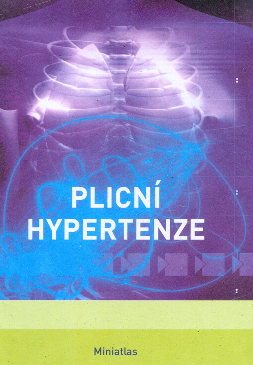 Plicní hypertenze : miniatlas