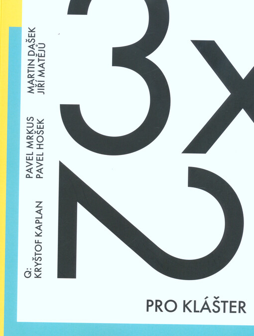 3 x 2 pro klášter