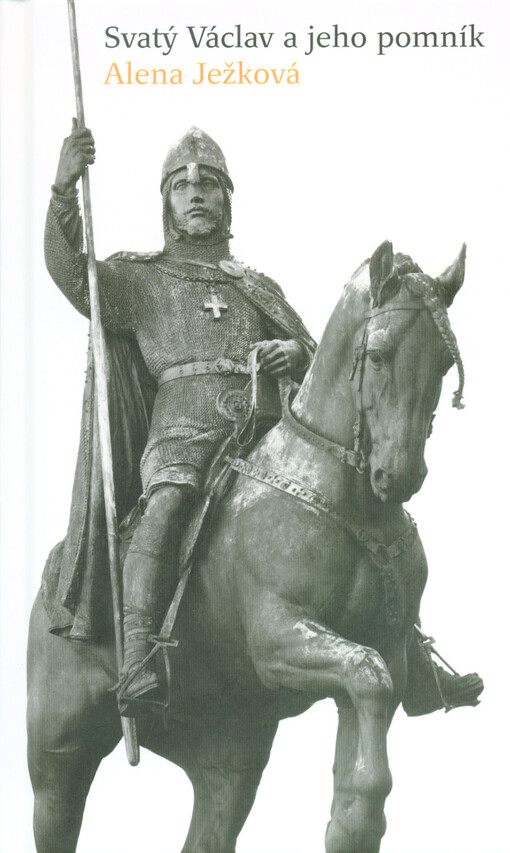 Svatý Václav a jeho pomník