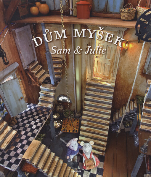 Dům myšek - Sam a Julie
