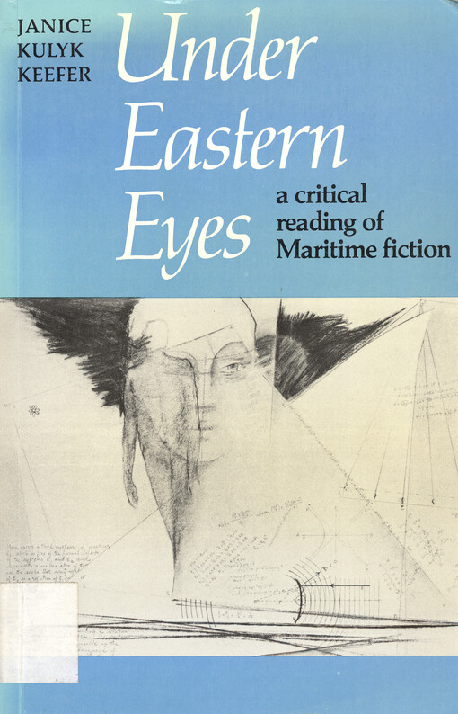 Under eastern eyes : a critical reading of Maritime fiction
