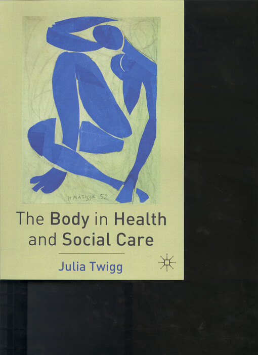 The body in health and social care