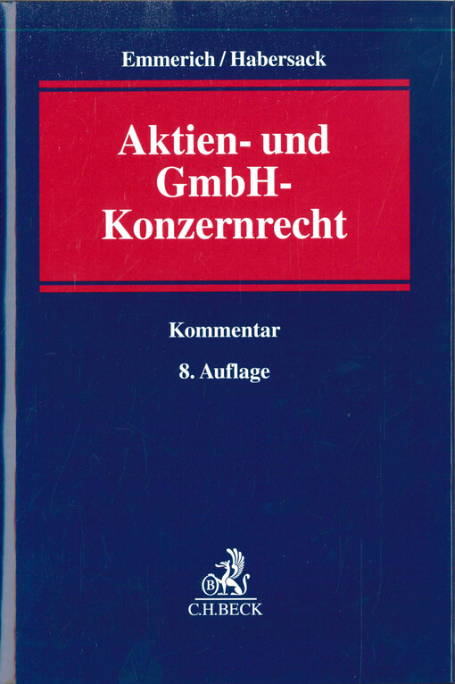 Aktien- und GmbH-Konzernrecht : Kommentar