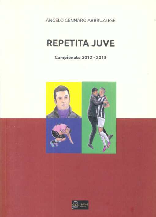 Repetita Juve : campionato 2012-2013