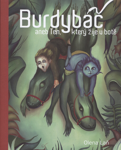 Burdybáč, aneb, Ten, který žije v botě