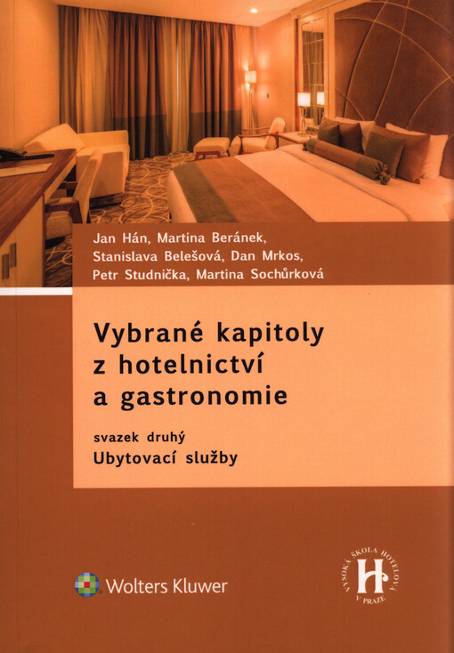 Vybrané kapitoly z hotelnictví a gastronomie - Ubytovací služby