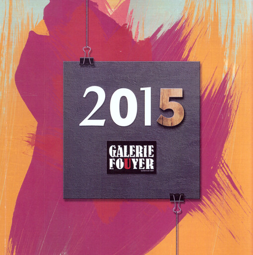 Galerie Fouyer ... : přehled výstav v galerii Fouyer - ...