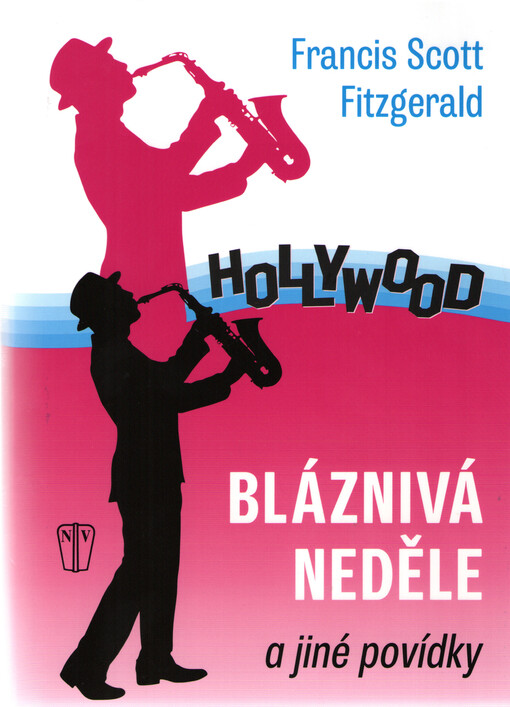 Bláznivá neděle a jiné povídky