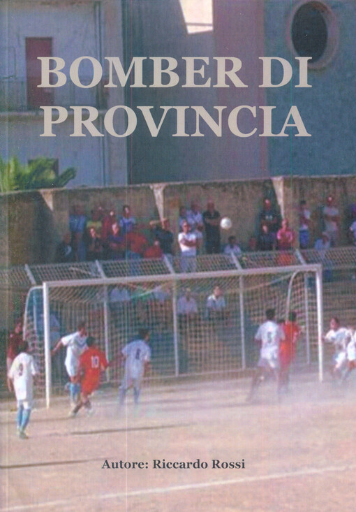 Bomber di Provincia