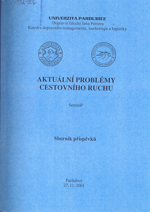 Aktuální problémy cestovního ruchu :seminář, Pardubice 27.11.2001 : sborník příspěvků