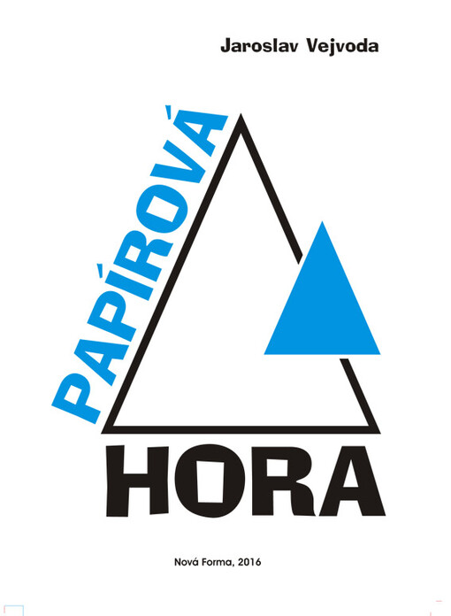 Papírová hora : jiné prózy