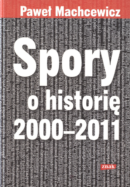 Spory o historię 2000-2011