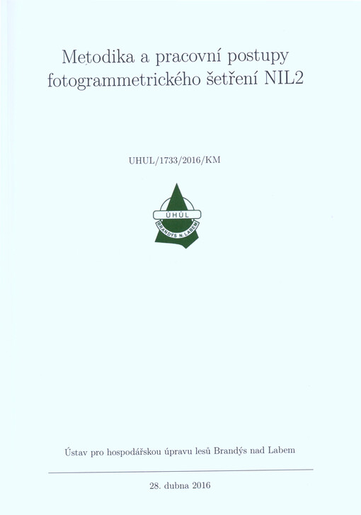 Metodika a pracovní postupy fotogrammetrického šetření NIL2