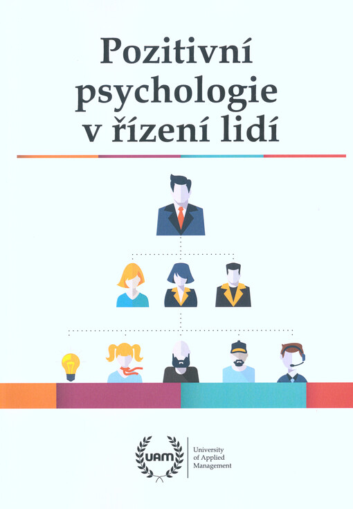 Pozitivní psychologie v řízení lidí