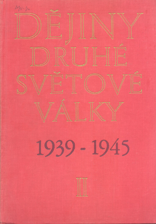 Dějiny druhé světové války 1939-1945: ve 12 svazcích