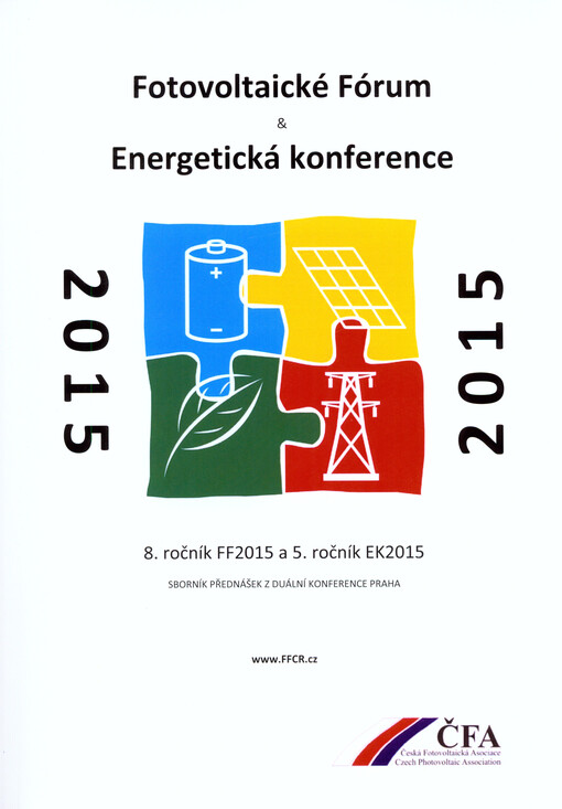 Fotovoltaické fórum ... : sborník abstraktů a přednášek z fotovoltaické konference konané ...