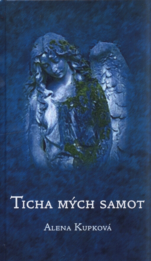 Ticha mých samot