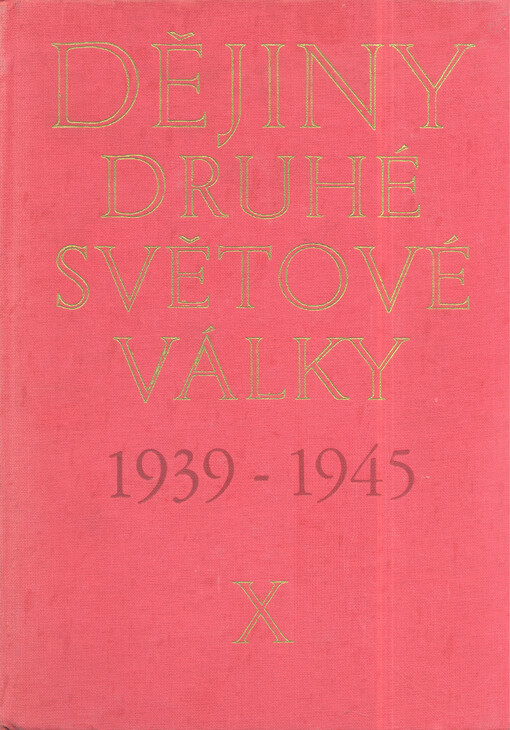 Dějiny druhé světové války 1939-1945: ve 12 svazcích