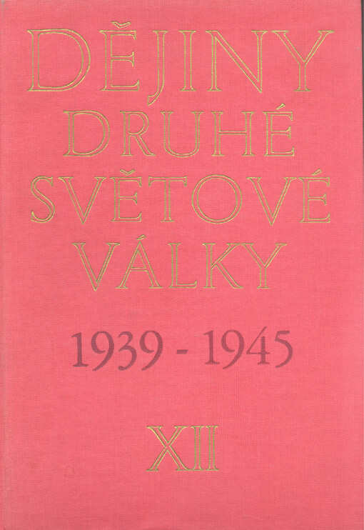 Dějiny druhé světové války 1939-1945: ve 12 svazcích