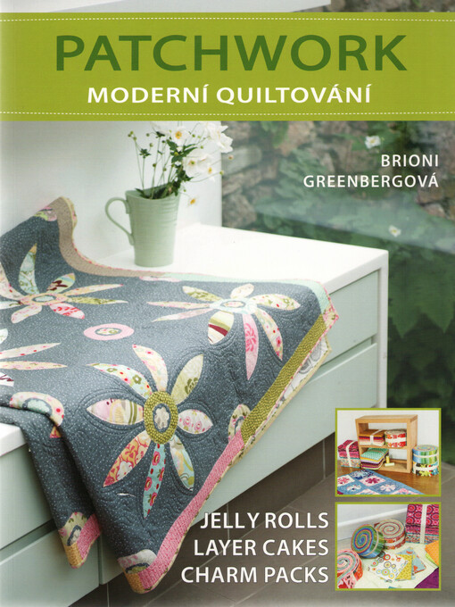 Patchwork, moderní quiltování | Greenbergová Brioni
