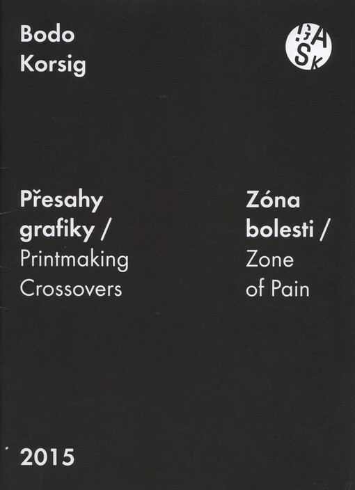 Přesahy grafiky = Printmaking crossovers